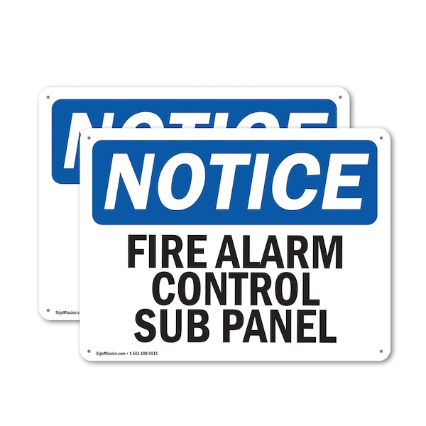 Signmission Fire Alarm Control Sub Panel OSHA Notice Sign, Plastic, 10in W x 7in L, 2PK OS-2PACK-NS-P-710-L-12525 - main